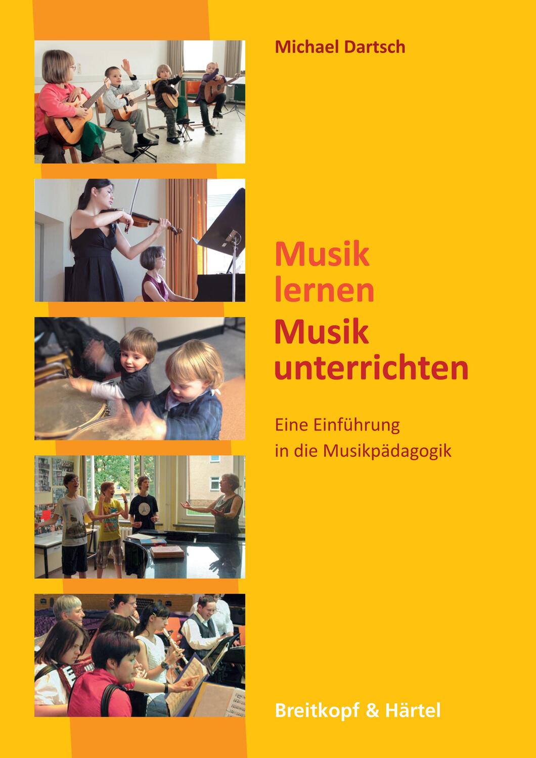 Cover: 9783765103995 | Musik lernen-Musik unterrichten | Eine Einführungin die Musikpädagogik