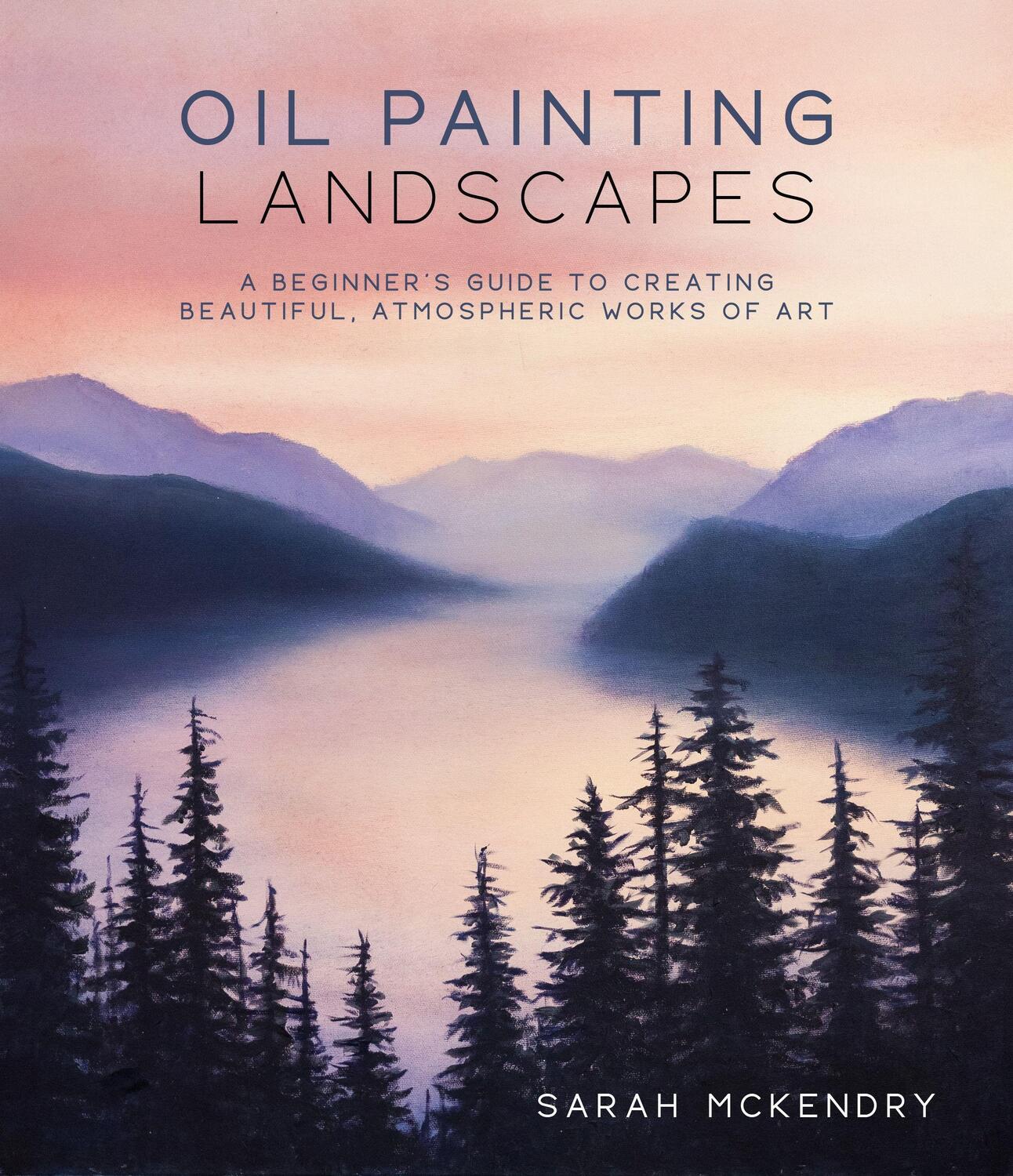 Cover: 9781645679868 | Oil Painting Landscapes | Sarah Mckendry | Taschenbuch | Englisch