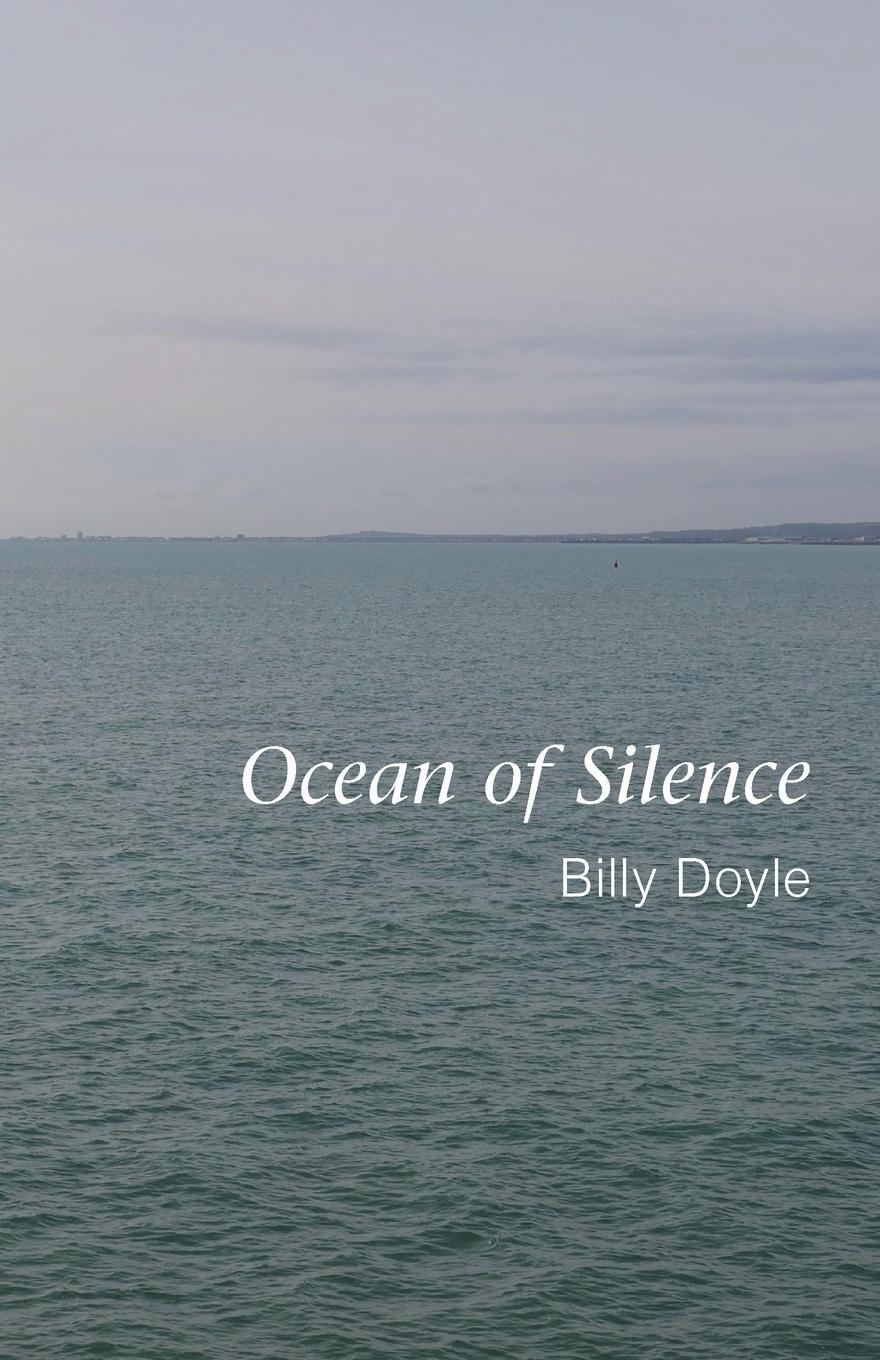 Cover: 9781739724917 | Ocean of Silence | Billy Doyle | Taschenbuch | Paperback | Englisch