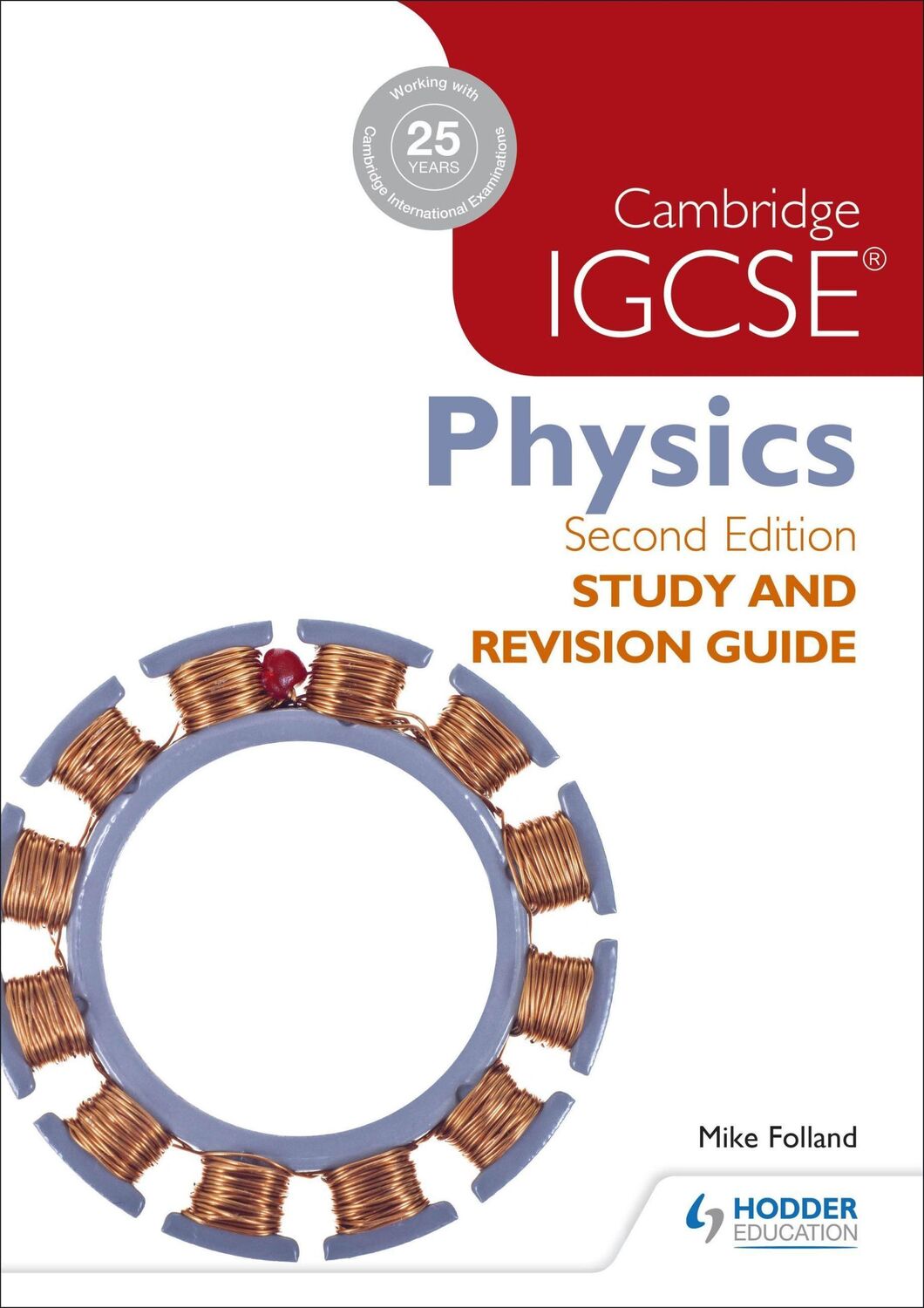 Cover: 9781471859687 | Cambridge IGCSE Physics Study and Revision Guide | Mike Folland | Buch