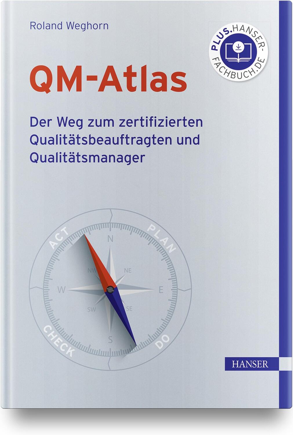 Cover: 9783446472495 | QM-Atlas | Roland Weghorn | Buch | Deutsch | 2022 | Hanser, Carl