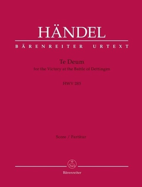 Cover: 9790006544363 | Dettinger Te Deum - HWV 283 | Georg Friedrich Händel | Partitur | 2016