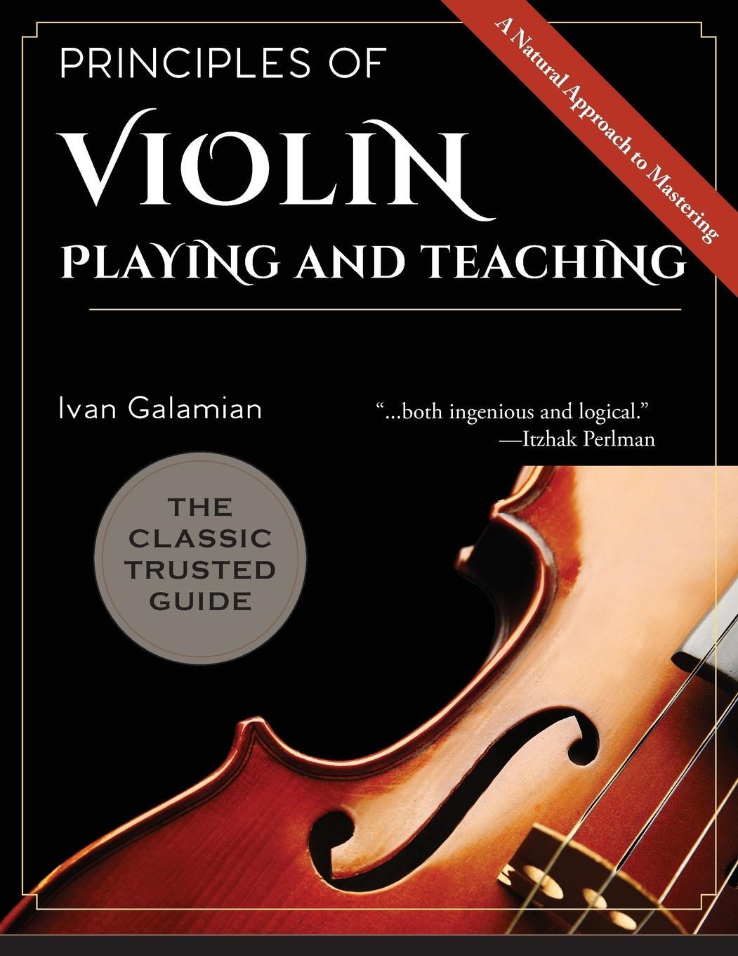 Cover: 9781626545526 | Principles of Violin Playing and Teaching | Ivan Galamian | Buch