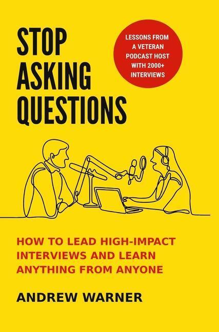 Cover: 9781737676539 | Stop Asking Questions | Andrew Warner | Buch | Englisch | 2021