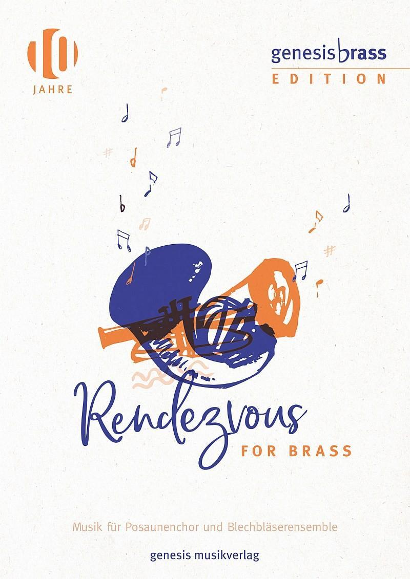 Cover: 9783000624520 | Rendezvous for Brass - Bläserheft | Christian Sprenger (u. a.) | Buch