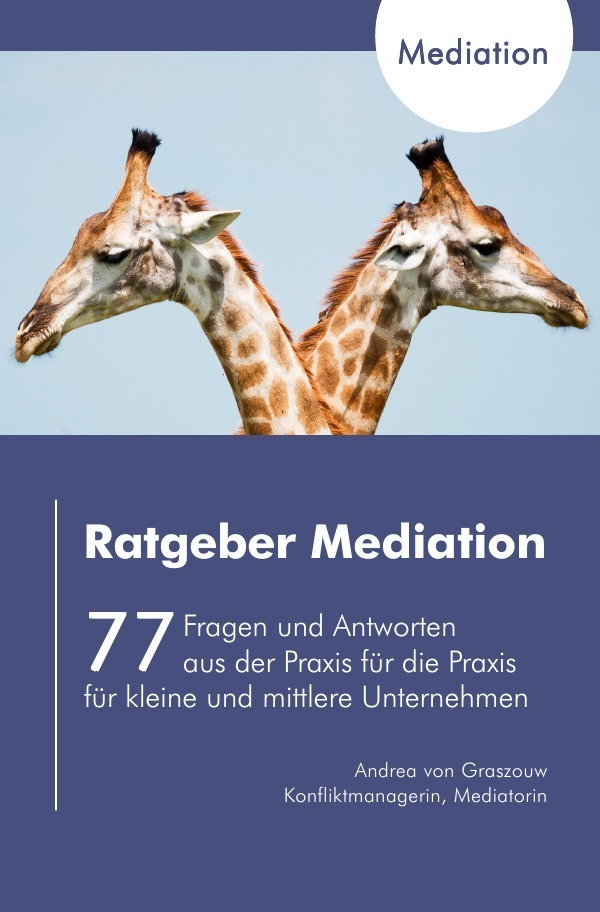 Cover: 9783746751467 | Ratgeber Mediation | Andrea von Graszouw | Taschenbuch | 92 S. | 2018