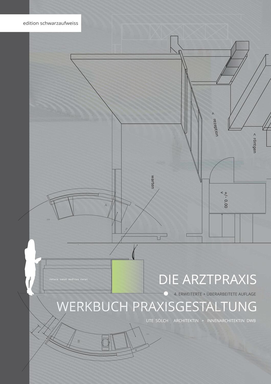 Cover: 9783750499393 | Die Arztpraxis | Werkbuch Praxisgestaltung | Ute Sölch | Taschenbuch