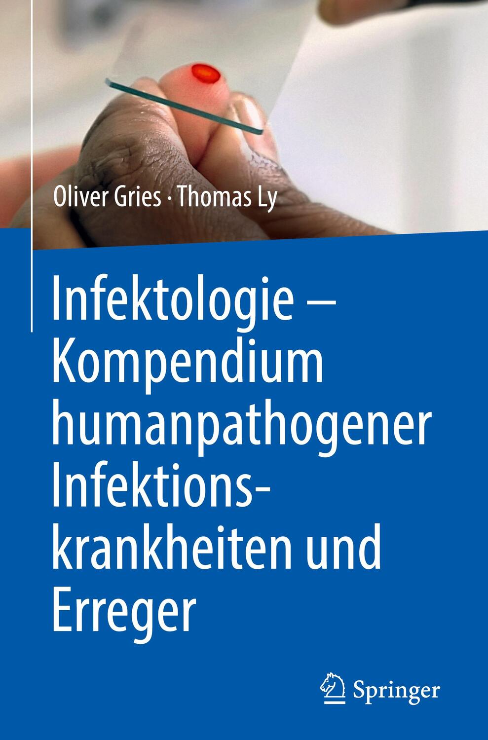 Cover: 9783662582183 | Infektologie - Kompendium humanpathogener Infektionskrankheiten und...