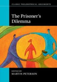 Cover: 9781107621473 | The Prisoner's Dilemma | Martin Peterson | Taschenbuch | Paperback