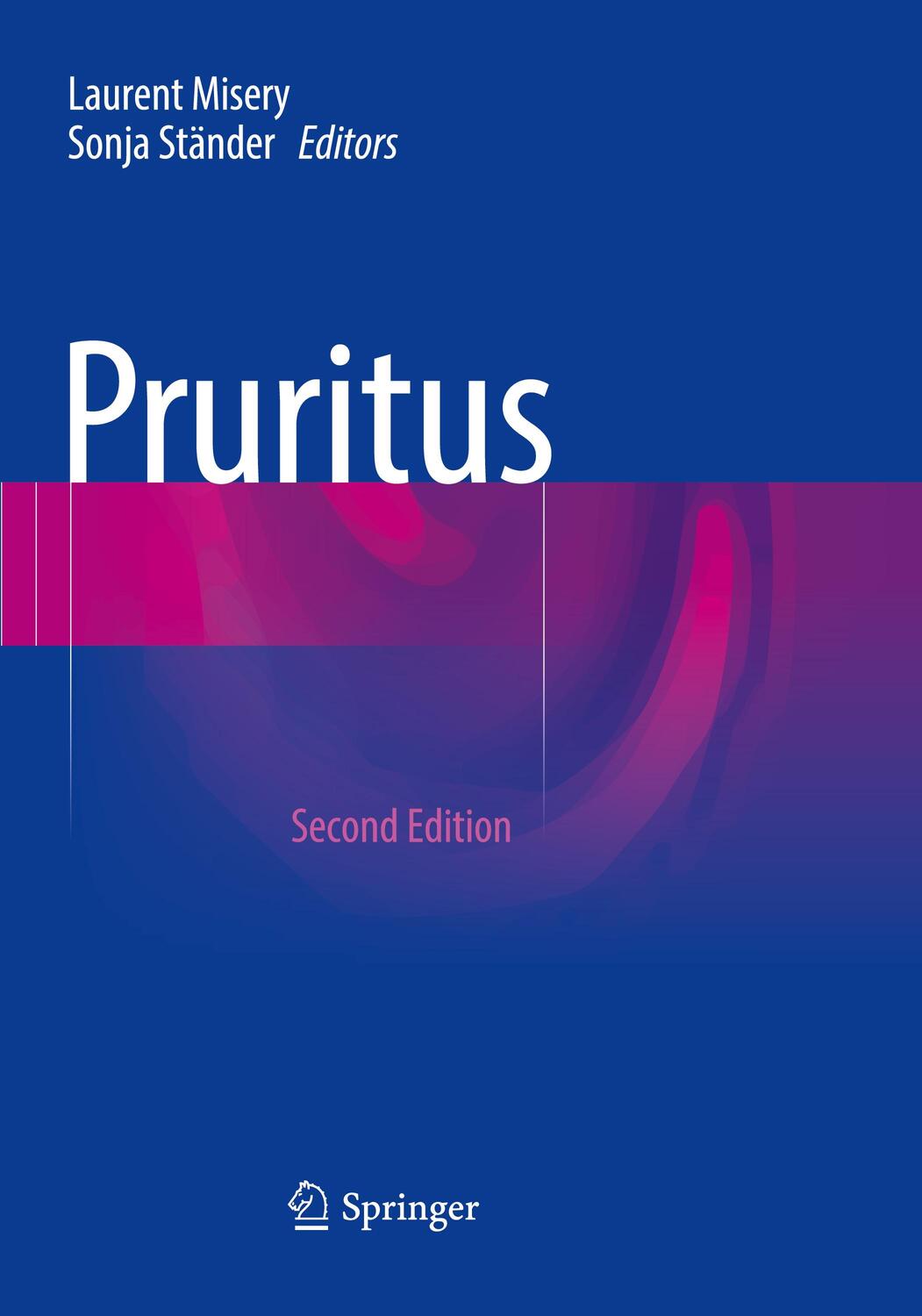 Cover: 9783319814377 | Pruritus | Sonja Ständer (u. a.) | Taschenbuch | Paperback | XV | 2018
