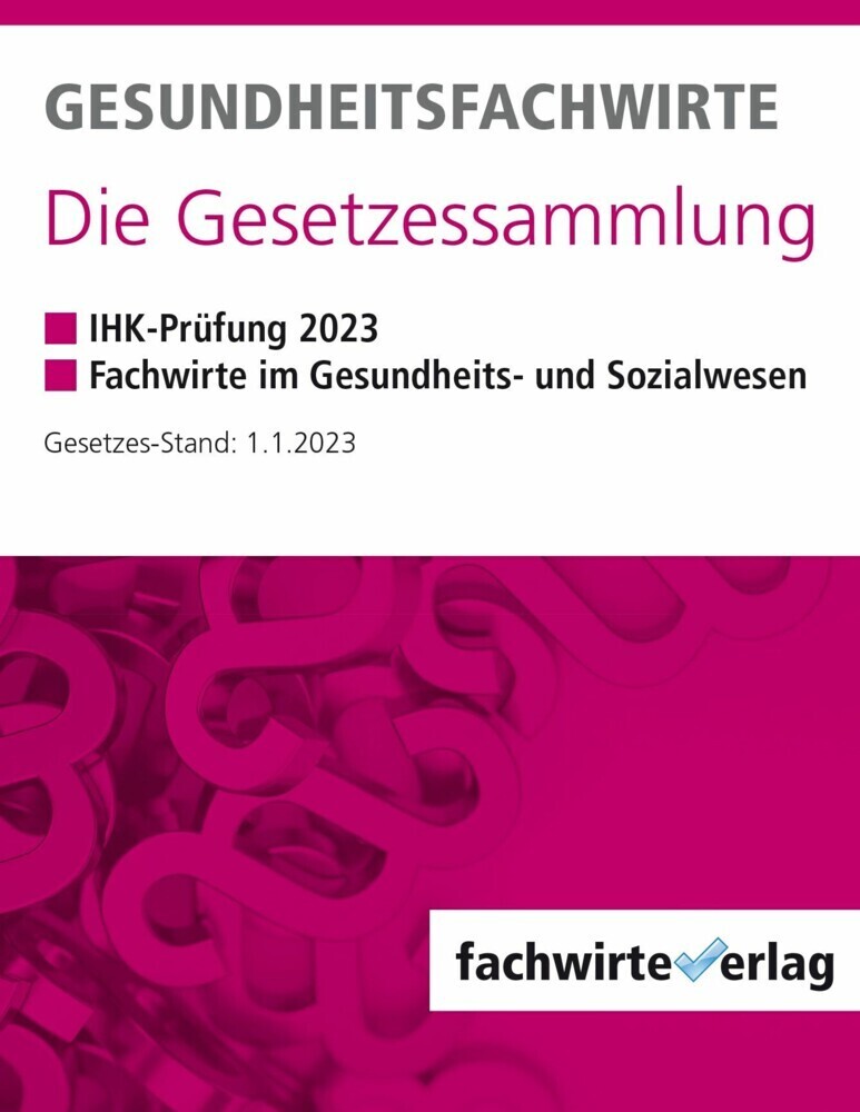 Cover: 9783958875739 | Gesundheitsfachwirte: Die Gesetzessammlung | Michael Sielmann | Buch