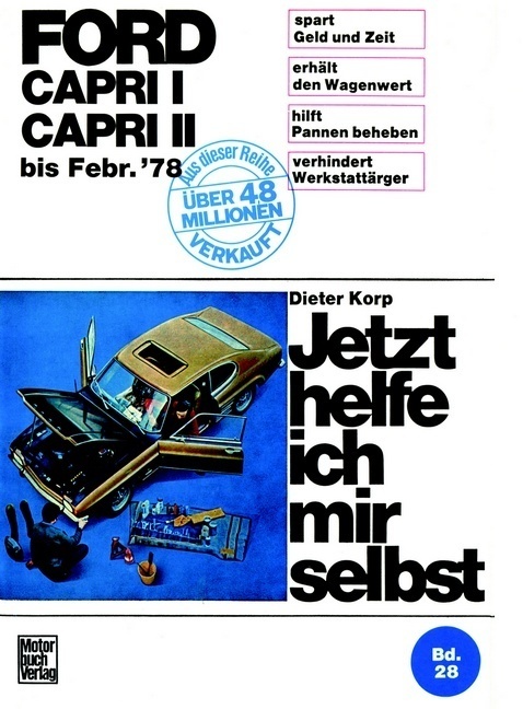 Cover: 9783879430666 | Ford Capri I/Capri II bis Februar 1978 | Jetzt helfe ich mir selbst 28