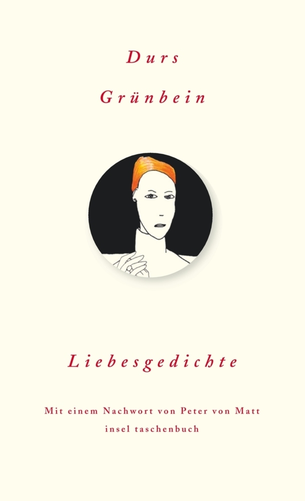Cover: 9783458350989 | Liebesgedichte | Nachw. v. Peter von Matt. Originalausgabe | Grünbein