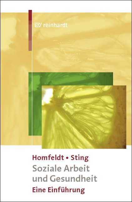 Cover: 9783497018673 | Soziale Arbeit und Gesundheit | Eine Einführung | Homfeldt (u. a.)