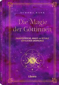 Cover: 9789463595513 | Magie der Göttinnen | Aurora Kane | Buch | Deutsch | 2023