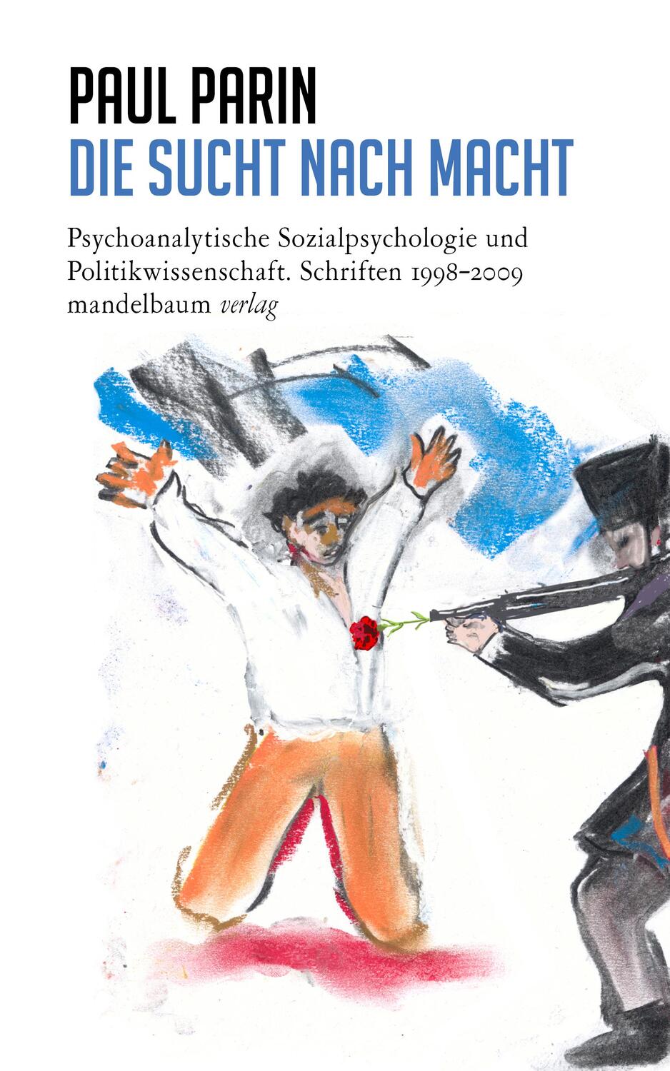 Cover: 9783854769958 | Die Sucht nach Macht | Paul Parin | Taschenbuch | Deutsch | 2022
