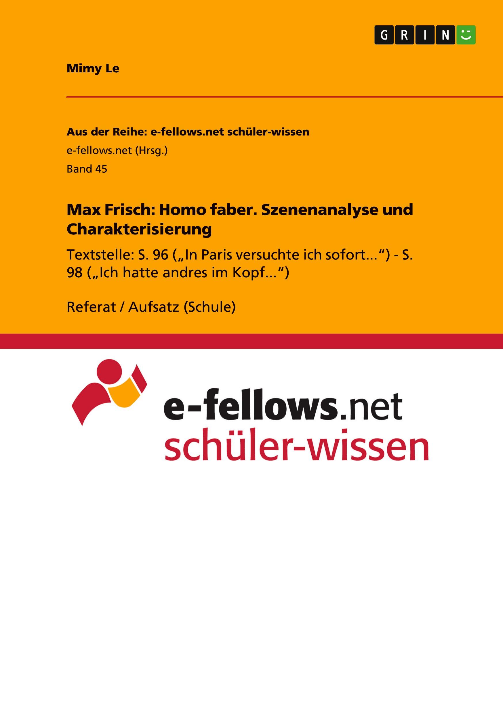 Cover: 9783656722144 | Max Frisch: Homo faber. Szenenanalyse und Charakterisierung | Mimy Le