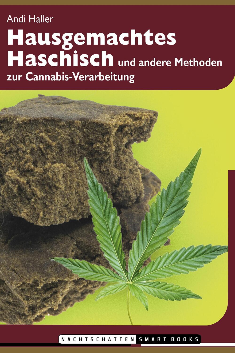 Cover: 9783037884966 | Hausgemachtes Haschisch | Andi Haller | Taschenbuch | Deutsch | 2022