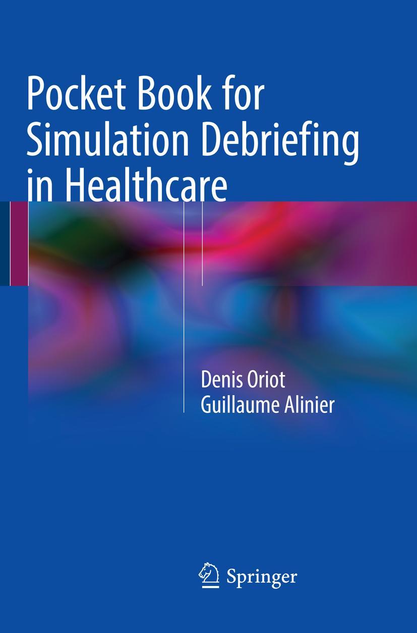 Cover: 9783319867243 | Pocket Book for Simulation Debriefing in Healthcare | Alinier (u. a.)