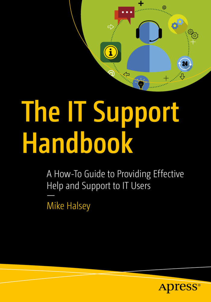Cover: 9781484251324 | The IT Support Handbook | Mike Halsey | Taschenbuch | Englisch | 2019