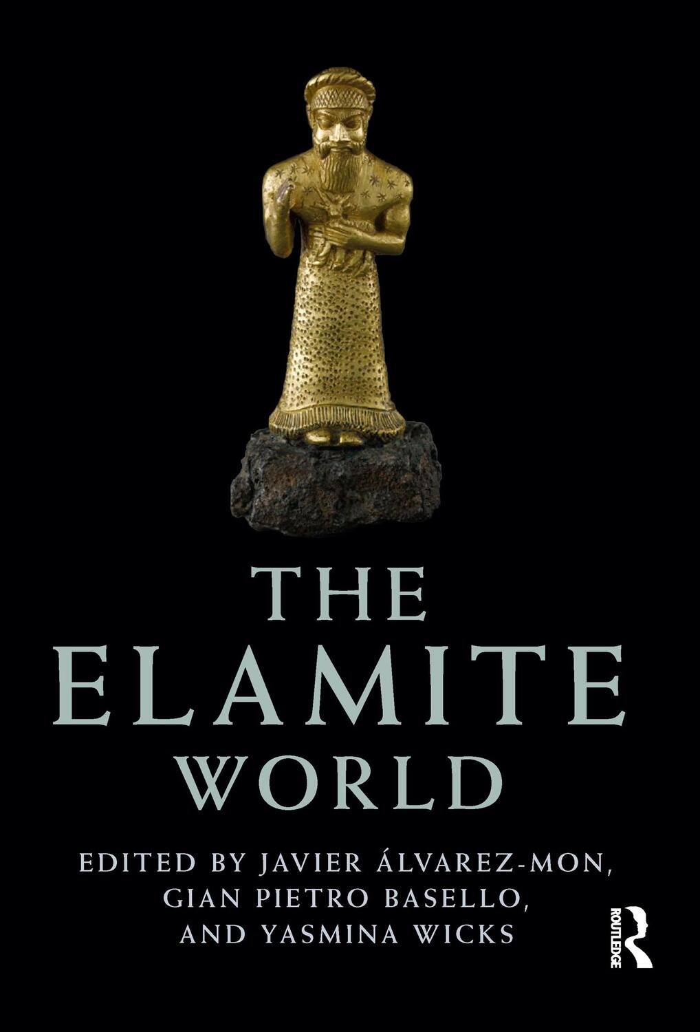 Cover: 9780367783976 | The Elamite World | Taschenbuch | Routledge Worlds | Englisch | 2021