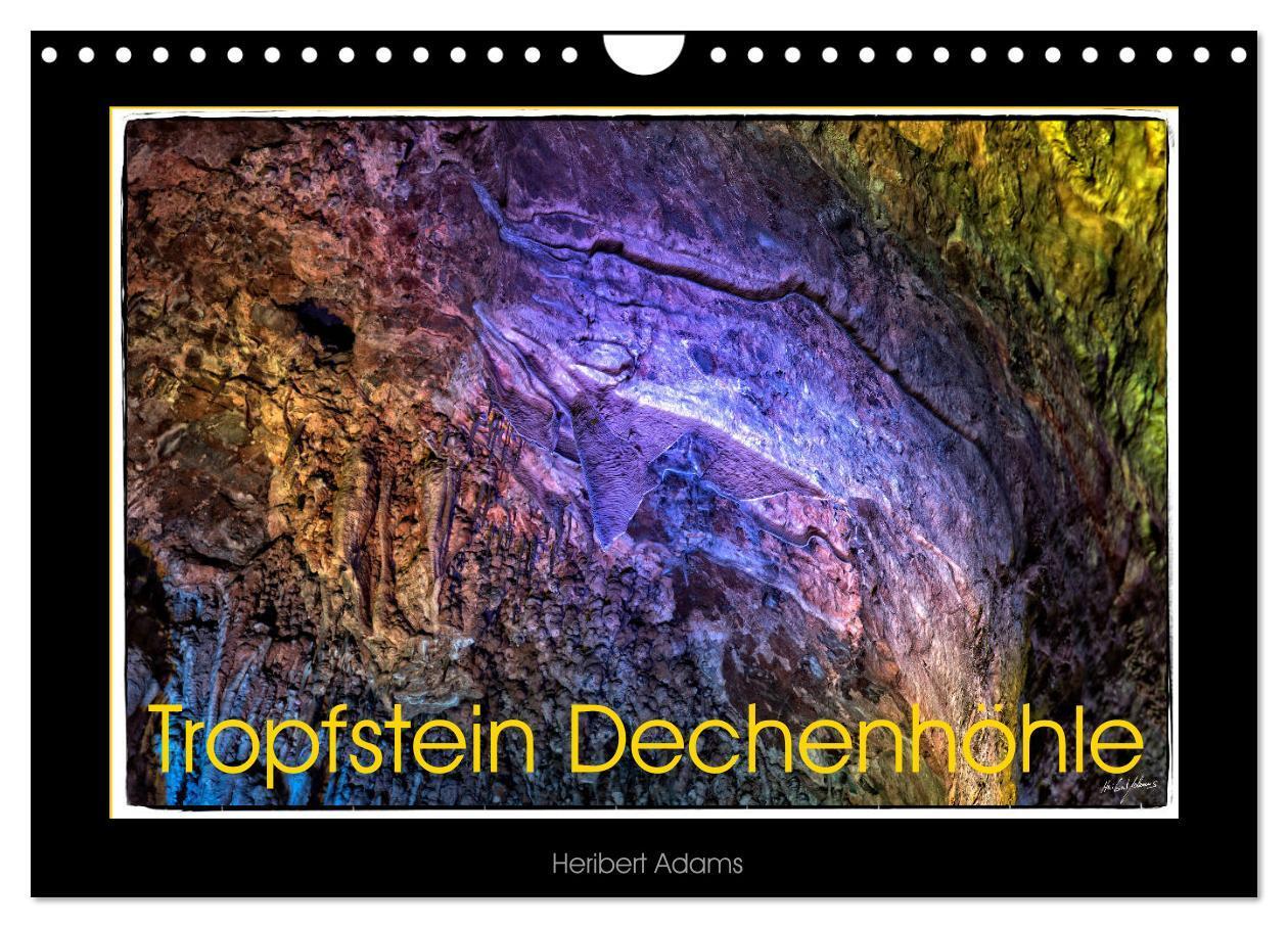 Cover: 9783383168017 | Tropfstein Dechenhöhle (Wandkalender 2024 DIN A4 quer), CALVENDO...