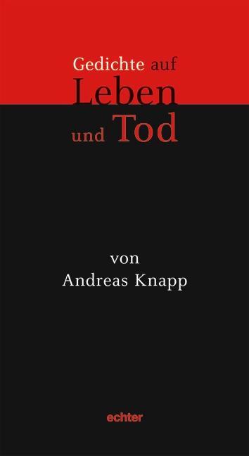Cover: 9783429030391 | Gedichte auf Leben und Tod | Andreas Knapp | Taschenbuch | Deutsch