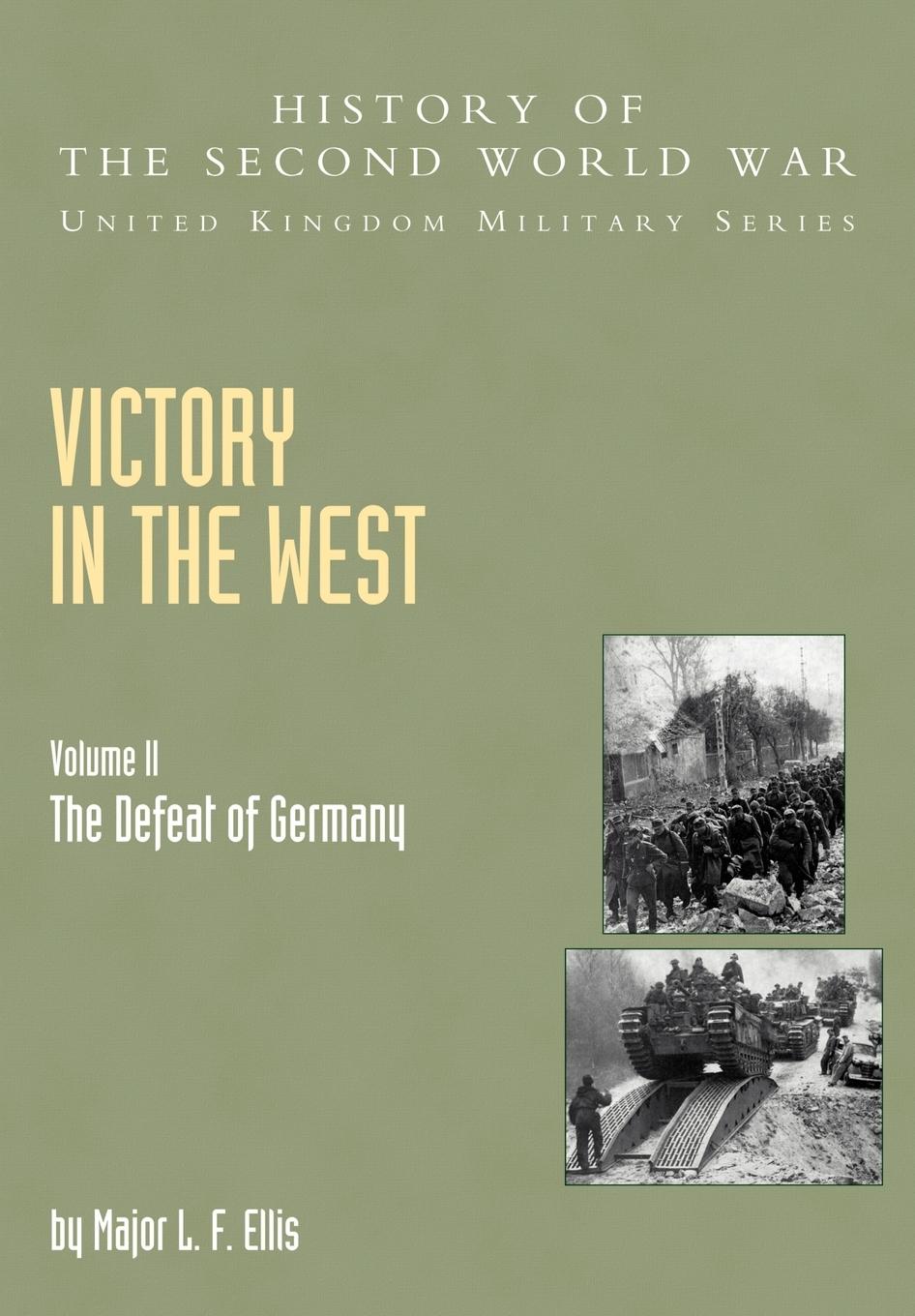 Cover: 9781845740597 | Victory in the West | L. F. Ellis | Taschenbuch | Englisch | 2004