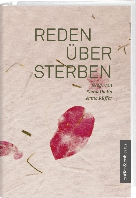 Cover: 9783906304076 | Reden über Sterben | Mit e. Vorw. v. Monika Obrist | Ibello (u. a.)