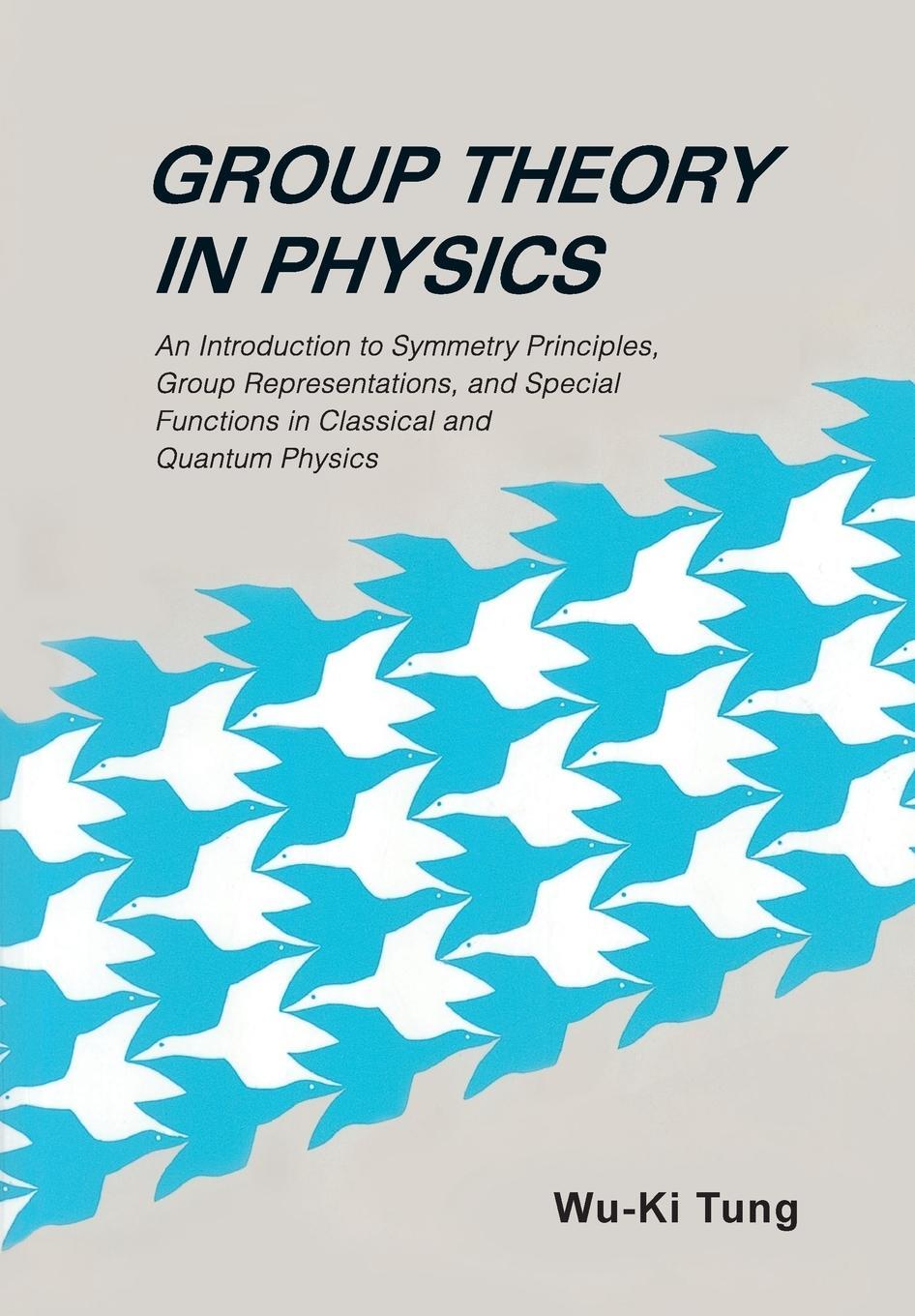 Cover: 9789971966577 | GROUP THEORY IN PHYSICS | Wu-Ki Tung | Taschenbuch | Paperback | 1985