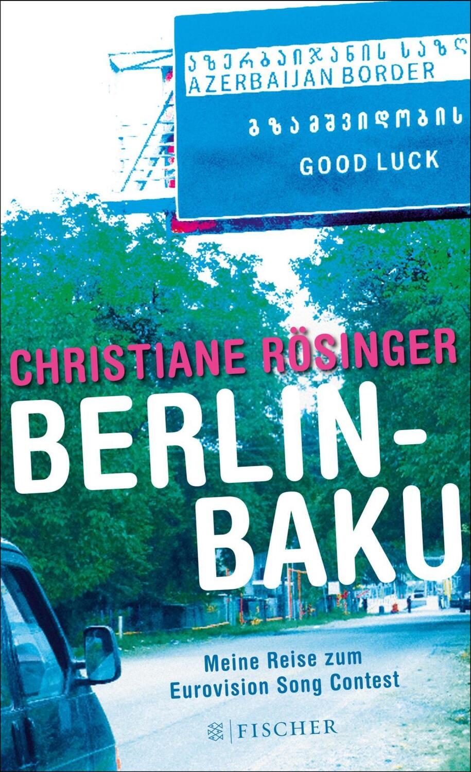 Cover: 9783100929457 | Berlin - Baku | Meine Reise zum Eurovision Song Contest | Rösinger