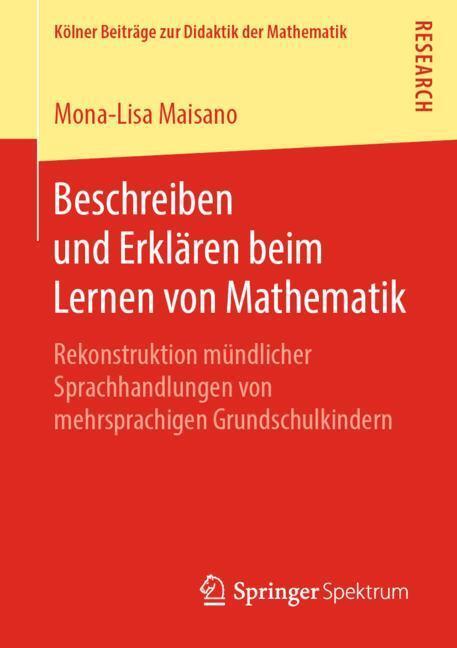 Cover: 9783658253691 | Beschreiben und Erklären beim Lernen von Mathematik | Maisano | Buch