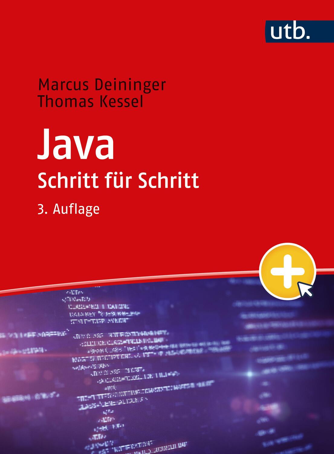 Cover: 9783825261771 | Java Schritt für Schritt | Arbeitsbuch | Marcus Deininger (u. a.)