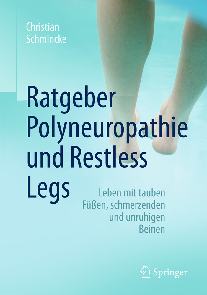 Cover: 9783662503577 | Ratgeber Polyneuropathie und Restless Legs | Christian Schmincke