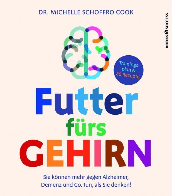 Cover: 9783864704475 | Futter fürs Gehirn | Michelle Schoffro Cook | Taschenbuch | 2017