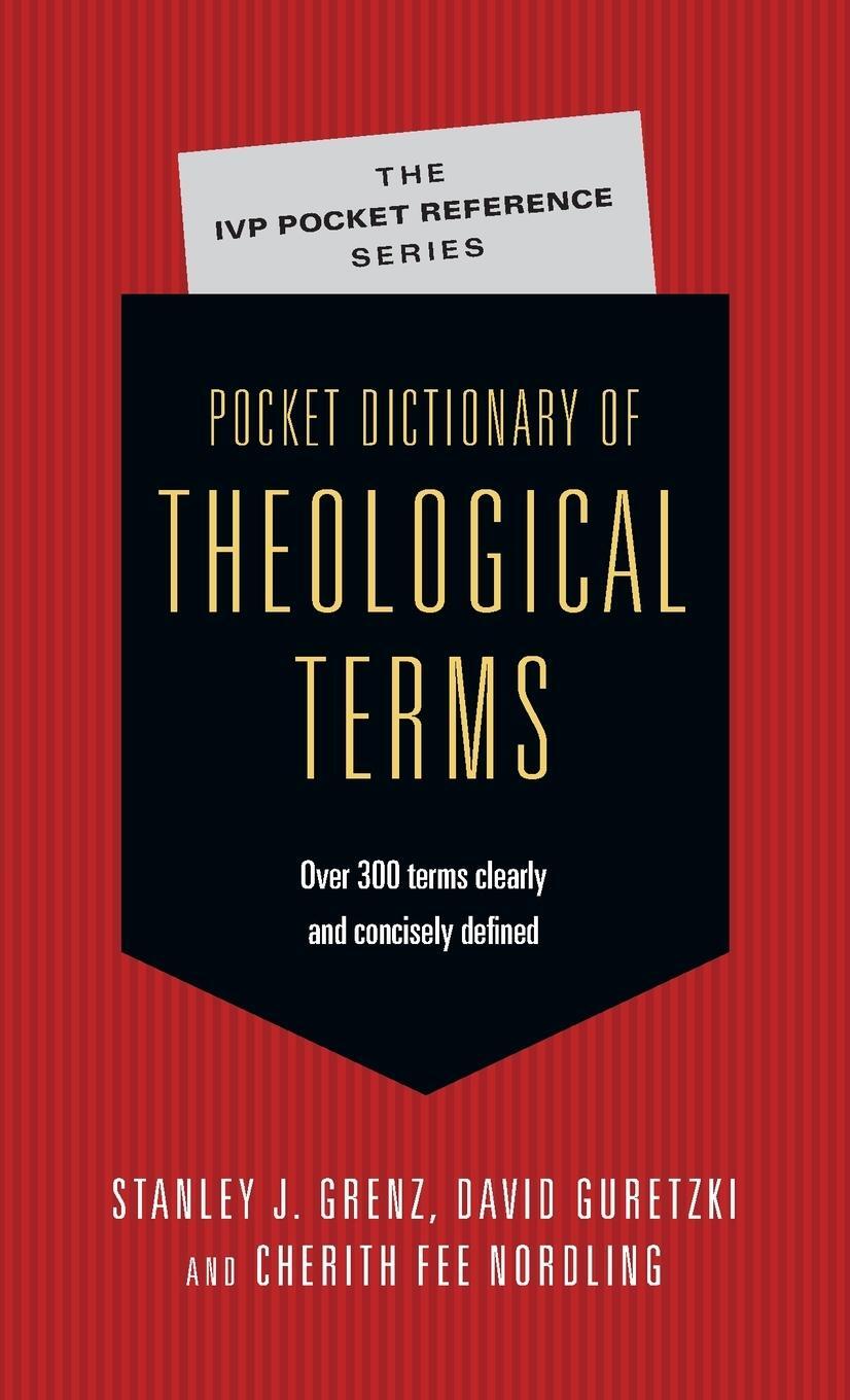 Cover: 9780830814497 | Pocket Dictionary of Theological Terms | Stanley J Grenz (u. a.)