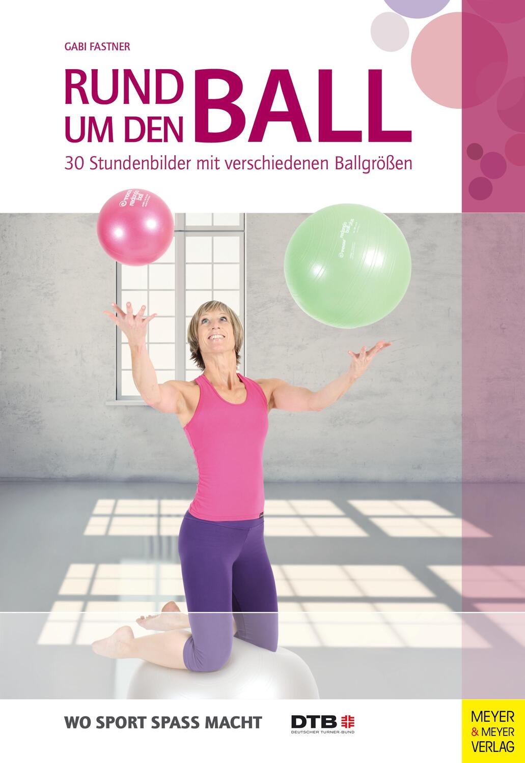 Cover: 9783898999113 | Rund um den Ball | 30 Stundenbilder mit verschiedenen Ballgrößen