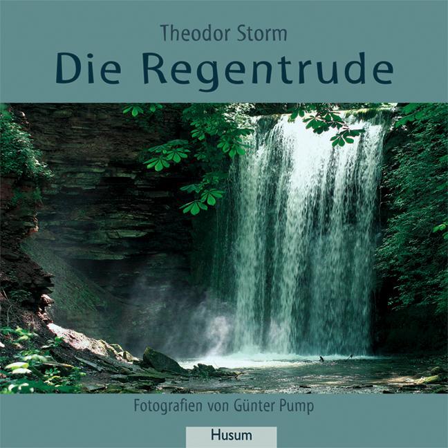 Cover: 9783898763790 | Die Regentrude | Theodor Storm | Taschenbuch | Deutsch | 2008
