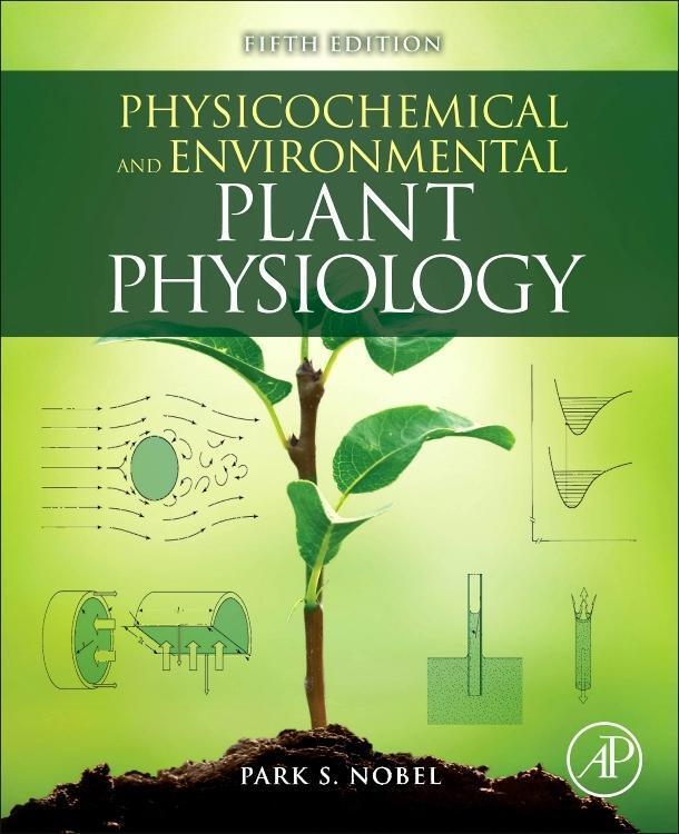Cover: 9780128191460 | Physicochemical and Environmental Plant Physiology | Park S. Nobel
