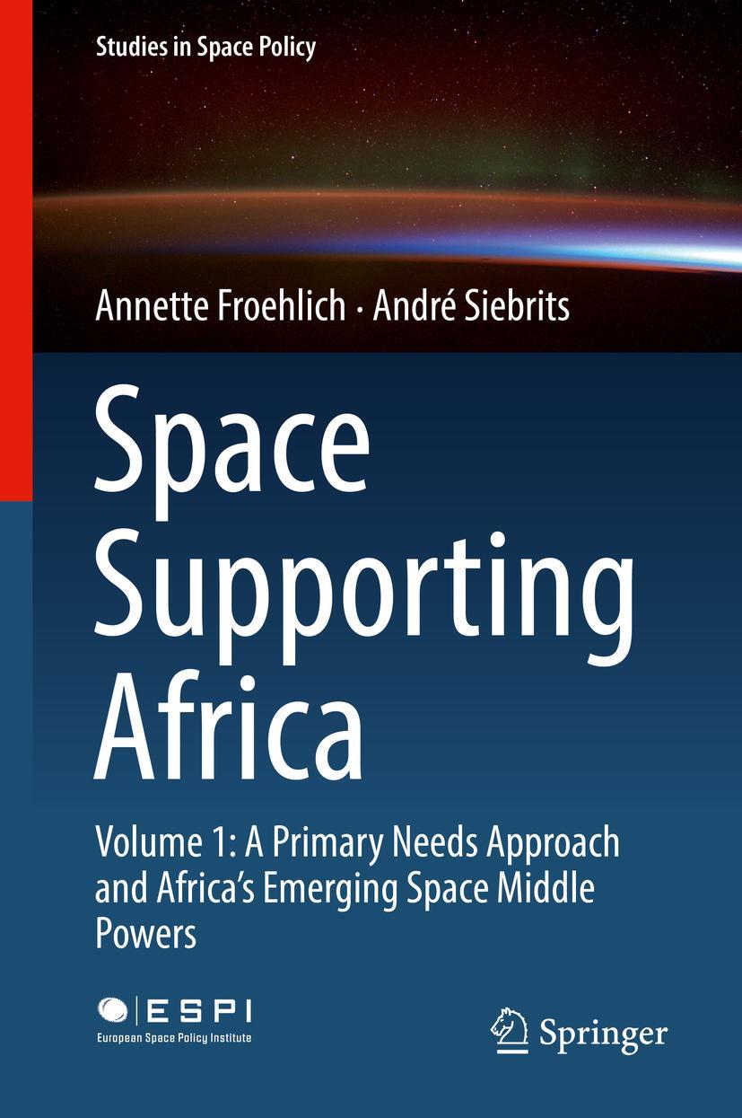 Cover: 9783030121723 | Space Supporting Africa | André Siebrits (u. a.) | Buch | xvi | 2019