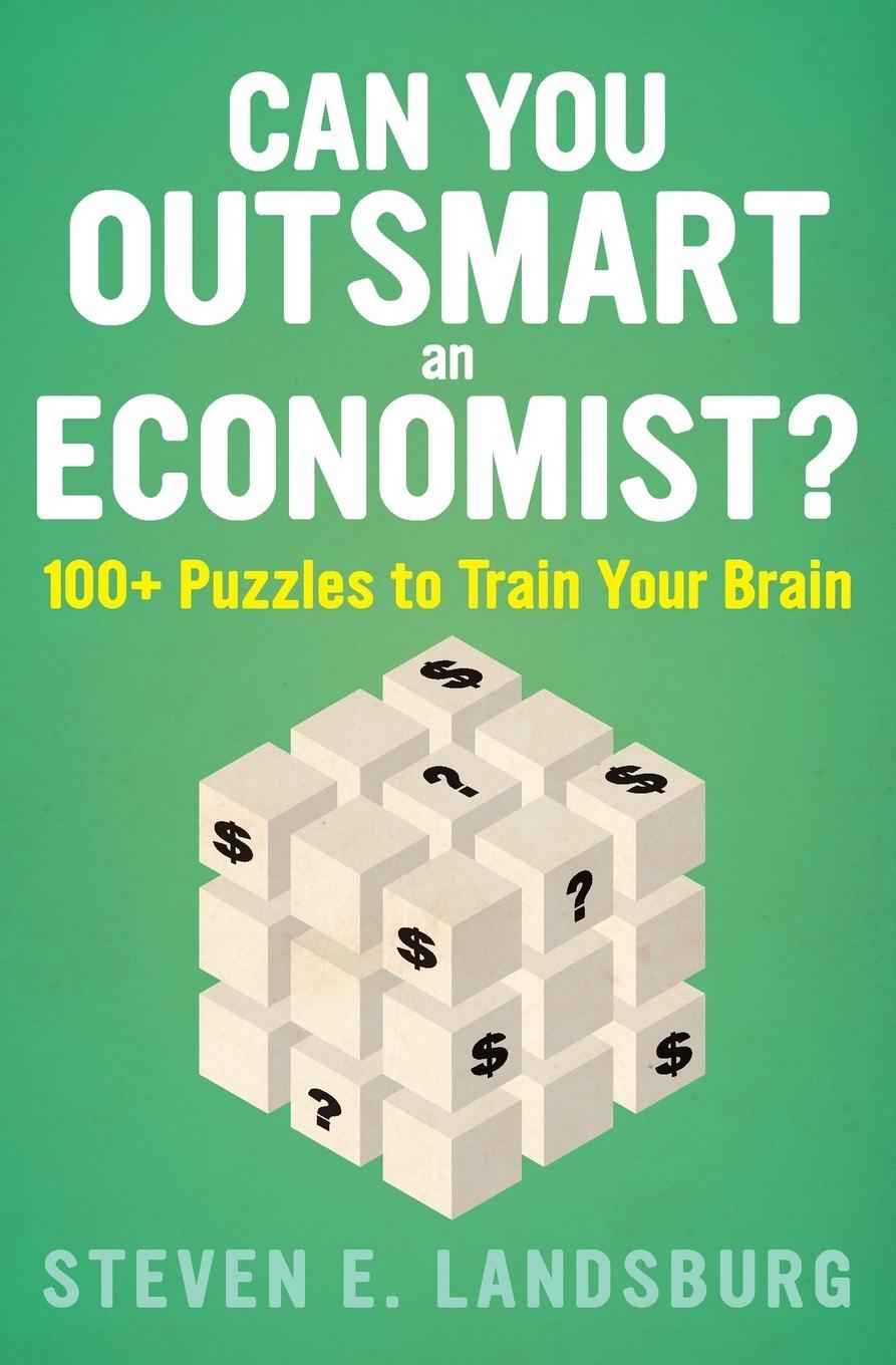 Cover: 9781328489869 | Can You Outsmart an Economist? | 100+ Puzzles to Train Your Brain