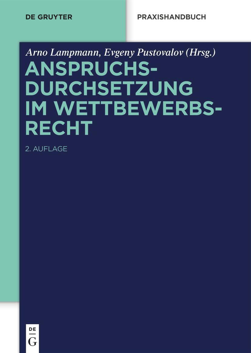 Cover: 9783110783322 | Anspruchsdurchsetzung im Wettbewerbsrecht | Arno Lampmann (u. a.)