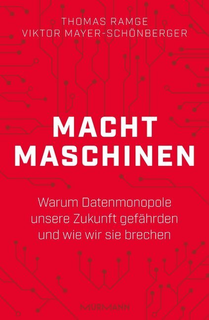 Cover: 9783867746519 | Machtmaschinen | Thomas Ramge (u. a.) | Buch | 208 S. | Deutsch | 2020