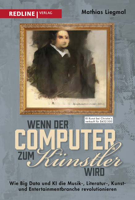Cover: 9783868818017 | Wenn der Computer zum Künstler wird | Mathias Liegmal | Buch | 2020