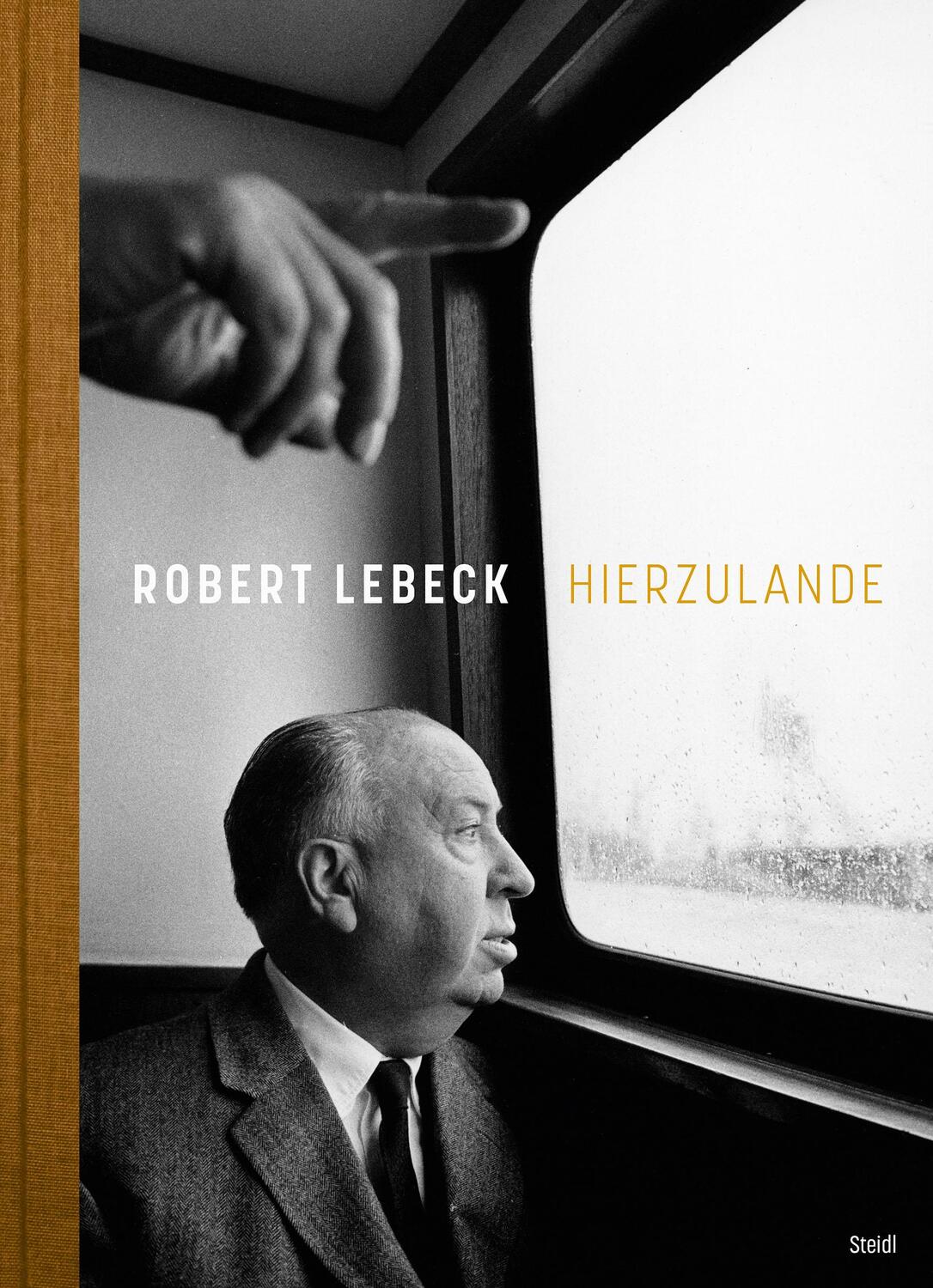 Cover: 9783969992159 | Hierzulande | Robert Lebeck | Buch | Deutsch | 2023 | Steidl Verlag
