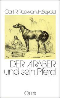 Cover: 9783758205897 | Der Araber und sein Pferd | Carl Raswan | Buch | 166 S. | Deutsch