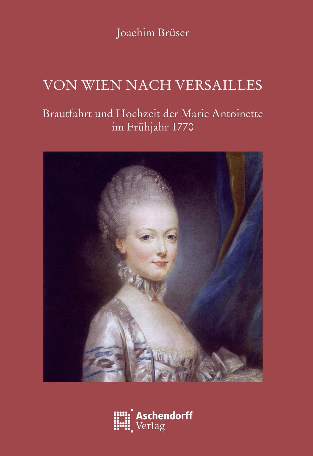 Cover: 9783402250310 | Von Wien nach Versailles | Joachim Brüser | Buch | 532 S. | Deutsch