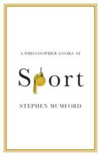 Cover: 9781108994934 | A Philosopher Looks at Sport | Stephen Mumford | Taschenbuch | 2021