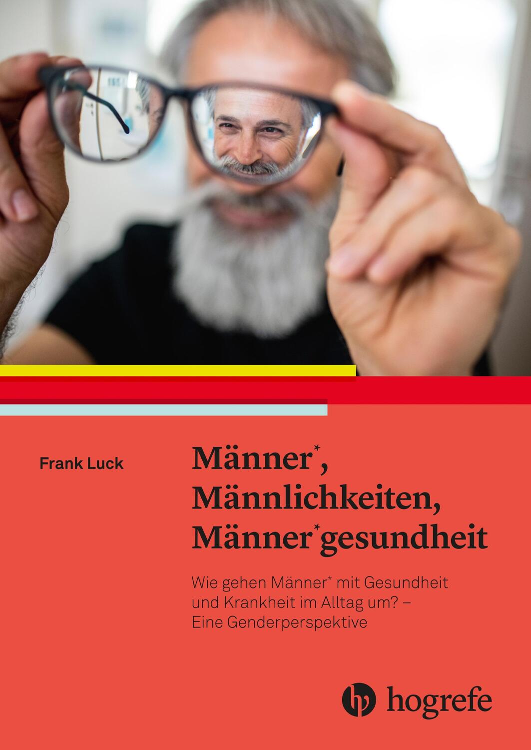 Cover: 9783456861333 | Männer*, Männlichkeiten, Männer*gesundheit | Frank Luck | Taschenbuch