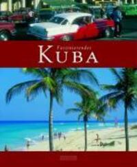 Cover: 9783881897235 | Faszinierendes Kuba | Faszination | Jost/Raach, Karl-Heinz Wolf | Buch
